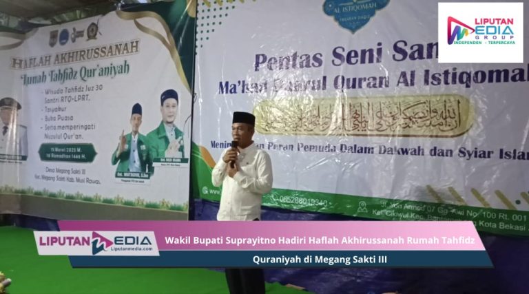 Wakil Bupati Suprayitno Hadiri Haflah Akhirussanah Rumah Tahfidz Quraniyah di Megang Sakti III